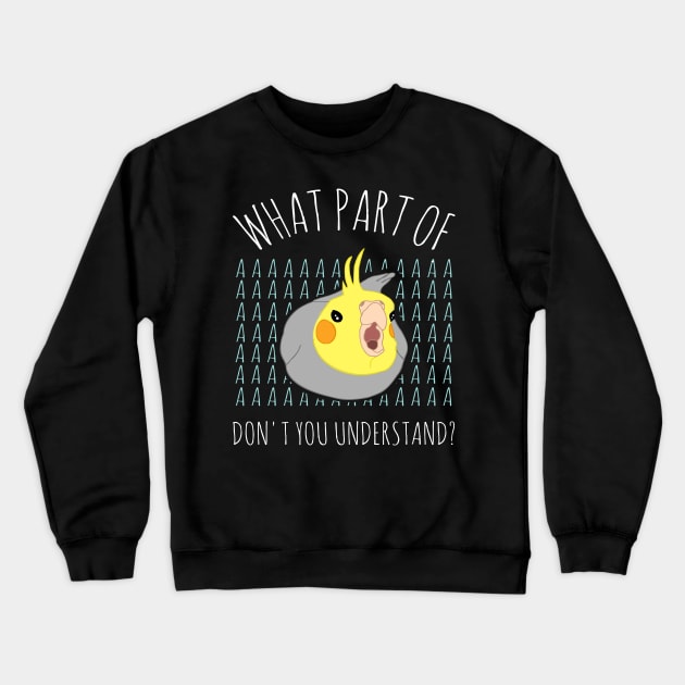 What part of AAAAA don't you understand? Crewneck Sweatshirt by FandomizedRose